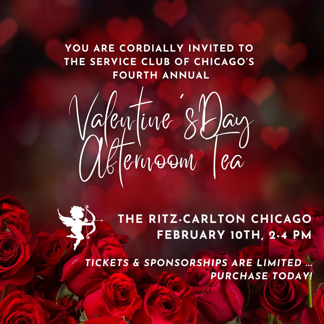 The Service Club of Chicago 4th Annual Valentine's Day Tea