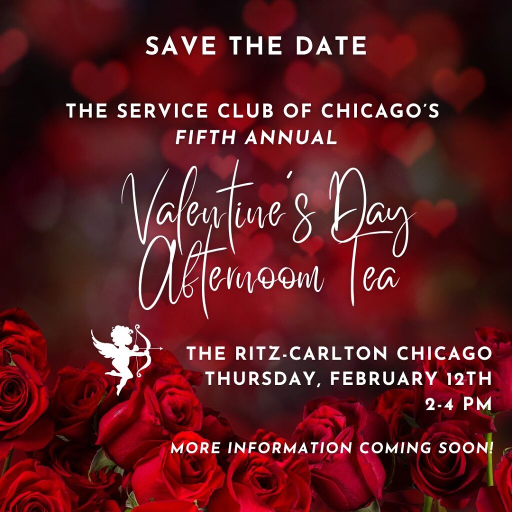 The Service Club of Chicago's 5th Annual Valentine's Day Tea