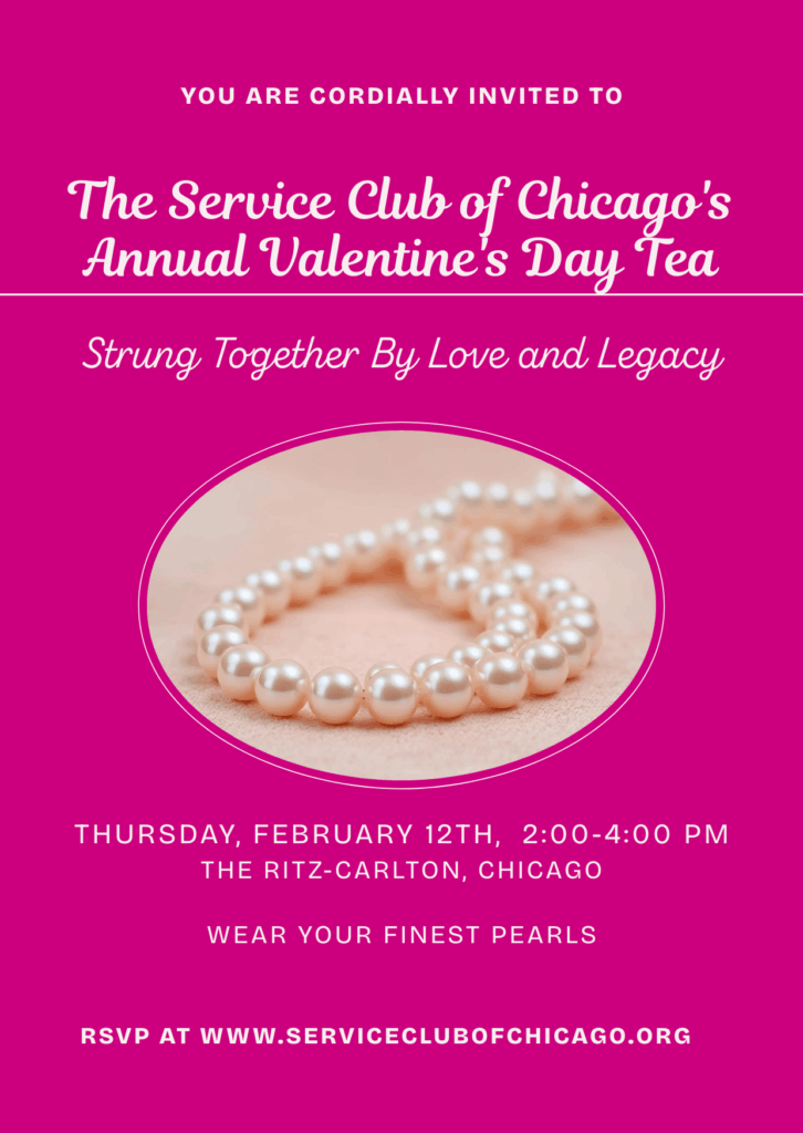 Service Club of Chicago Annual Valentine's Day tea.